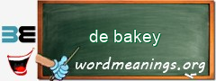 WordMeaning blackboard for de bakey